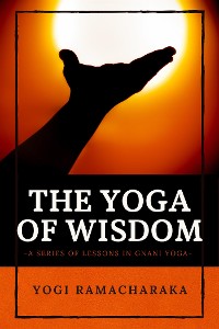 Cover The Yoga of Wisdom