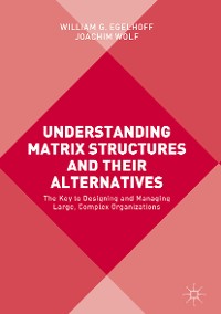 Cover Understanding Matrix Structures and their Alternatives