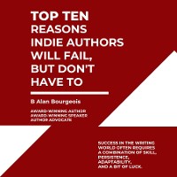 Cover Top Ten Reasons Indie Authors Will Fail, But Don't Have To