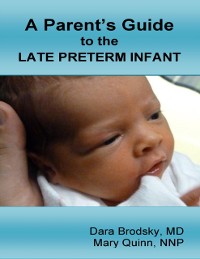 Cover Parent's Guide to the Late Preterm Infant