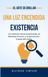 Cover El arte de brillar Una luz encendida Existencia