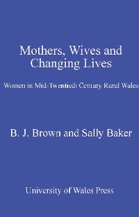 Cover Mothers, Wives and Changing Lives