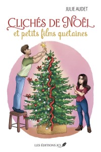 Cover Cliches de Noel et petits films quetaines