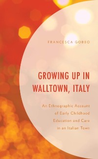 Cover Growing Up in Walltown, Italy