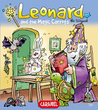 Cover Leonard and the Magical Carrot