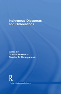 Cover Indigenous Diasporas and Dislocations