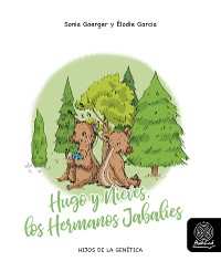 Cover Hugo y Nieves, los Hermanos Jabalíes