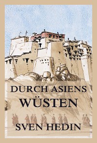 Cover Durch Asiens Wüsten (Band 1 und 2)