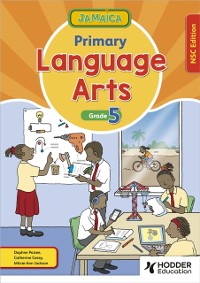 Cover Jamaica Primary Language Arts Book 5 NSC Edition