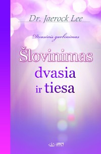 Cover Šlovinimas dvasia ir tiesa(Lithuanian Edition)