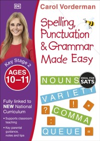 Cover Spelling, Punctuation & Grammar Made Easy, Ages 10-11 (Key Stage 2)