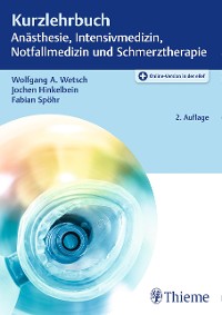 Cover Kurzlehrbuch Anästhesie, Intensivmedizin, Notfallmedizin und Schmerztherapie