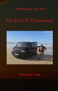 Cover Mit dem VW T4 unterwegs