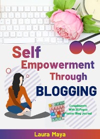 Cover Self Empowerment Through Blogging