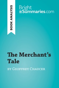 Cover The Merchant's Tale by Geoffrey Chaucer (Book Analysis)