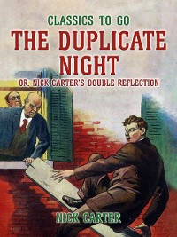 Cover Duplicate Night, or, Nick Carter's Double Reflection