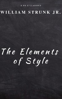 Cover The Elements of Style ( Fourth Edition )