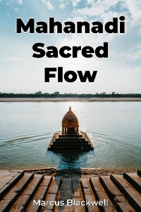 Cover Mahanadi Sacred Flow