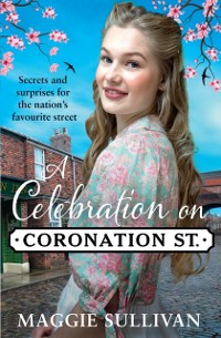 Cover Celebration on Coronation Street