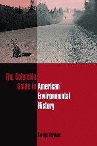 Cover The Columbia Guide to American Environmental History