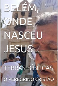 Cover Belém, Onde Nasceu Jesus