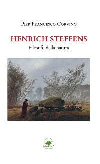 Cover Henrich Steffens. Filosofo della Natura