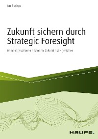 Cover Zukunft sichern durch Strategic Foresight