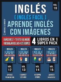 Cover Inglés (Inglés Facil) Aprende Inglés con Imágenes (Vol 16) Super Pack 4 Libros en 1