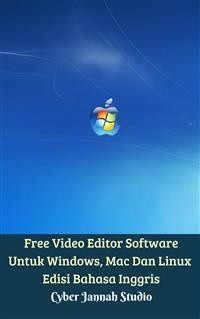 Cover Free Video Editor Software Untuk Windows, Mac Dan Linux Edisi Bahasa Inggris