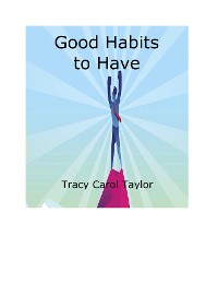 Cover Good Habits to Have