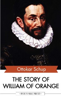Cover The Story of William of Orange