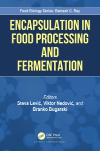 Cover Encapsulation in Food Processing and Fermentation