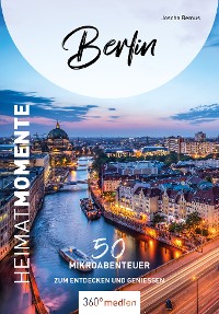 Cover Berlin – HeimatMomente