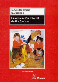 Cover La educación infantil de 0 a 3 años