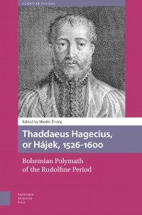 Cover Thaddaeus Hagecius, or Hajek, 1526-1600