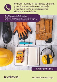 Cover Prevención de riesgos laborales y medioambientales en el montaje y mantenimiento de instalaciones eléctricas en telefonía. ELES0209