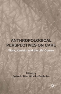 Cover Anthropological Perspectives on Care