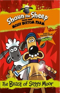Cover Shaun the Sheep: The Beast of Soggy Moor