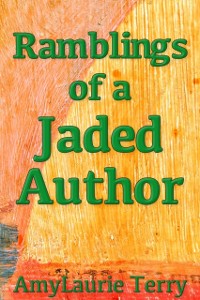 Cover Ramblings of a Jaded Author