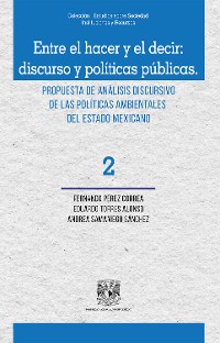 Cover Entre el hacer y el decir: discurso y políticas públicas. Propuesta de análisis discursivo de las