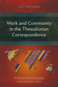 Cover Work and Community in the Thessalonian Correspondence