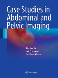Cover Case Studies in Abdominal and Pelvic Imaging