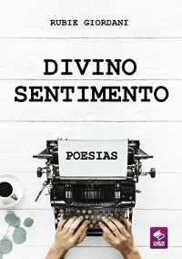 Cover Divino Sentimento: Poesias