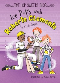 Cover Ice Pops with Roberto Clemente