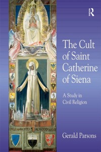 Cover The Cult of Saint Catherine of Siena