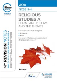 Cover My Revision Notes: AQA GCSE (9-1) Religious Studies Specification A Christianity, Islam and the Religious, Philosophical and Ethical Themes