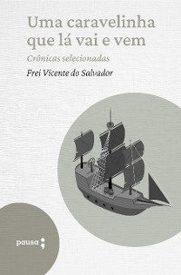 Cover Uma caravelinha que lá vai e vem - crônicas selecionadas