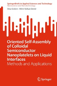 Cover Oriented Self-Assembly of Colloidal Semiconductor Nanoplatelets on Liquid Interfaces