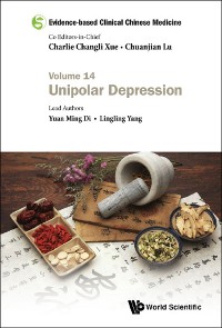 Cover Evidence-based Clinical Chinese Medicine - Volume 14: Unipolar Depression