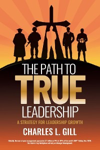 Cover The Path To True Leadership
